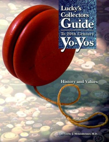 Lucky's Collectors Guide Yo-Yos ガイドブック Lucky's Collectors Guide to 20th Century Yo-Yos by Lucky – YoYoSam