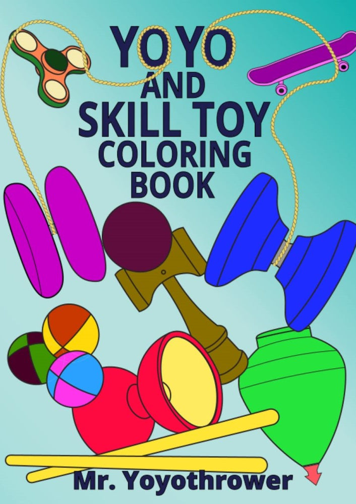 Rain City Skills Book - The Yoyo and Skill Toy Coloring Book - Mr. Yoyothrower
