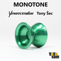 Yoyorecreation Monotone Yo-Yo - Mono-metal - Czech technician Tony Šec Signature YoYo